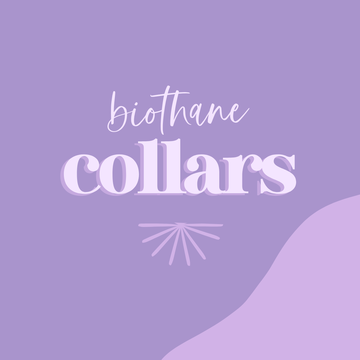 BioThane Collars