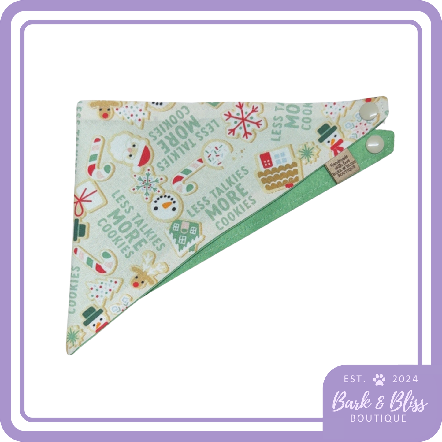 Less Talkies More Cookies Bandana