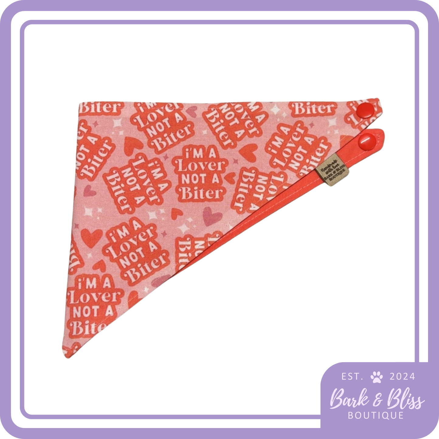 I'm A Lover Not A Biter Bandana